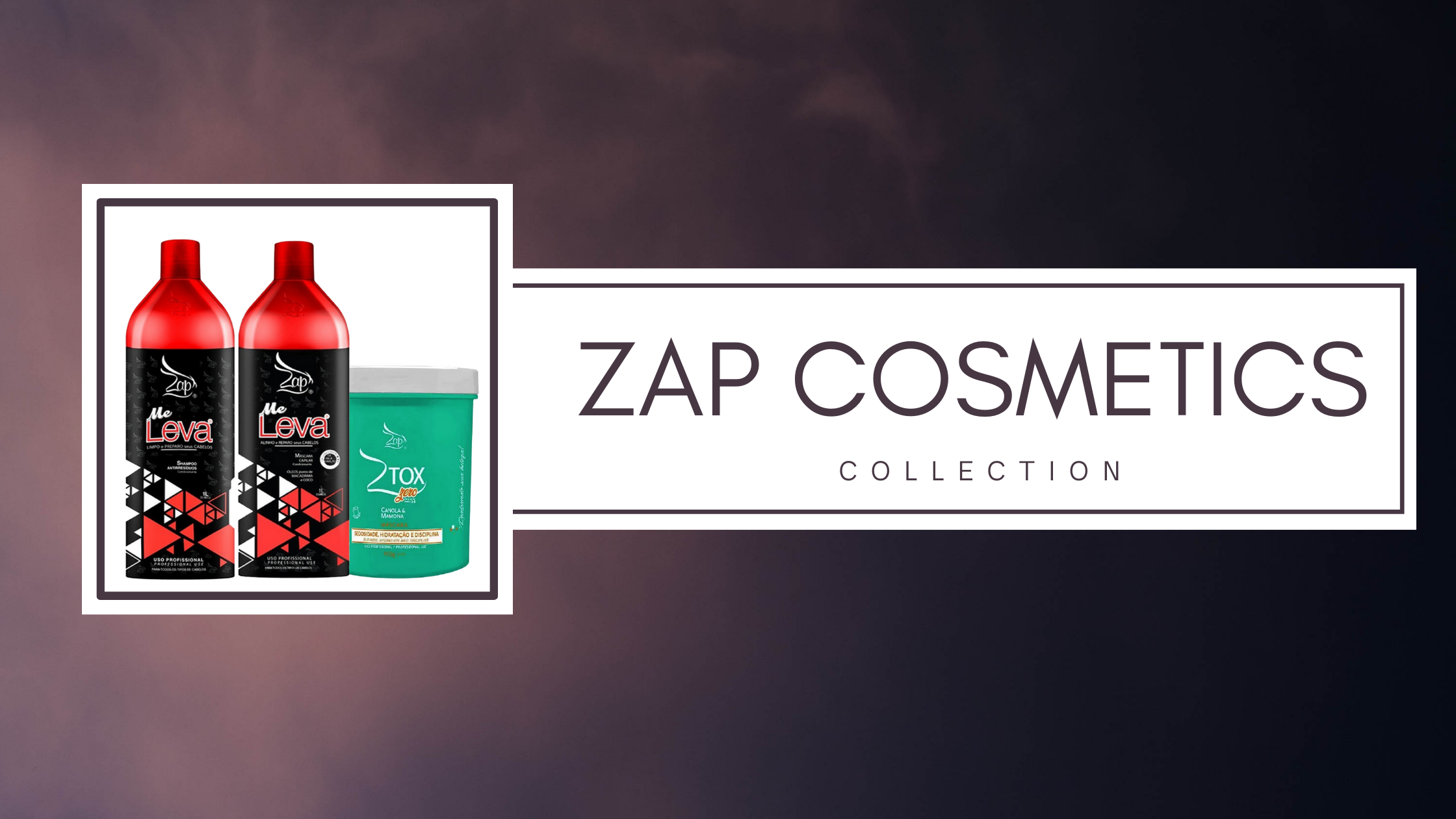 ZAP HAIR CARE PRODUCTS