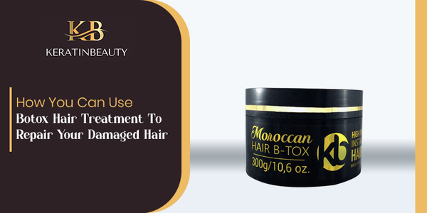 How You Can Use Botox Hair Treatment To Repair Your Damaged Hair